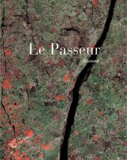 Parution du roman Le Passeur, de Bruno Alberro, chez Elan Sud