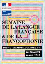 Vendredi 22 mars 2013, atelier d’écriture : Dis-moi dix mots semés au loin