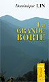 Critique littéraire du roman de Dominique LIN, La grande Borie