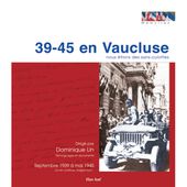 39-45 en Vaucluse, témoignages, Dominique Lin, chez Elan Sud