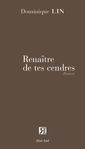 renaitre de tes cendres