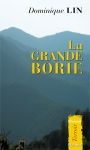 La Grande Borie, de Dominique LIN est parue